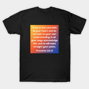 Bible Verse Proverbs 3:5-6 T-Shirt